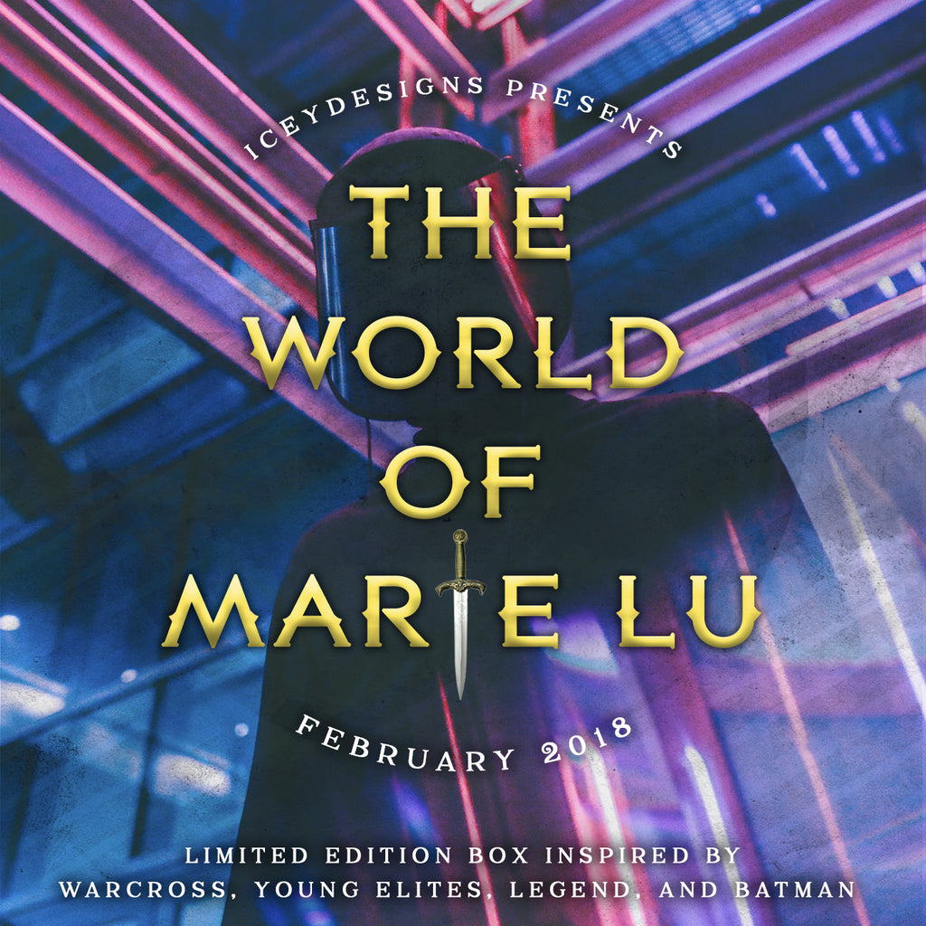 The World of Marie Lu - February 2018