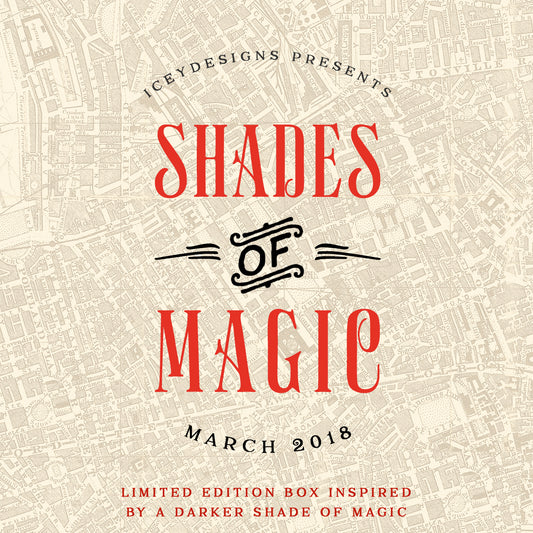 Shades of Magic - March 2018