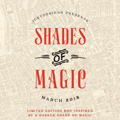 Shades of Magic - March 2018