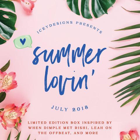 Summer Lovin' - July 2018