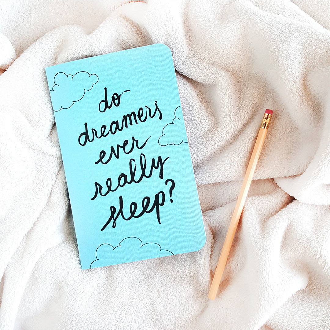 Do Dreamers Ever Really Sleep?