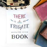 No Frigate Like a Book