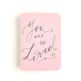 You Are So Loved